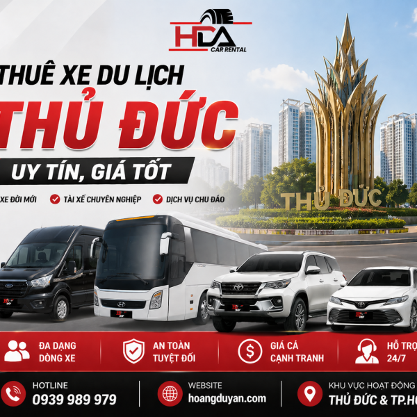Thuê Xe Du Lịch Thủ Đức Uy Tín, Giá Tốt | Hoàng Duy Ân